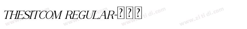 TheSitcom Regular字体转换 TheSitcom Regular字体转换